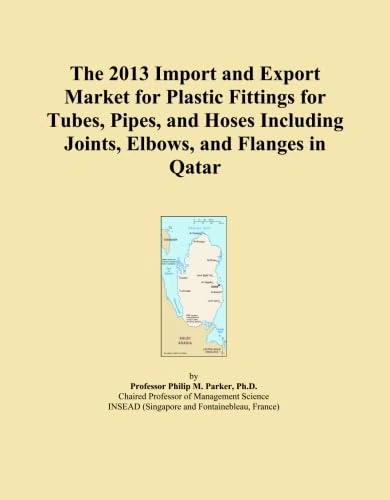The 2013 Import and Export Market for Plastic Fittings for Tubes, Pipes, and Hoses Including Joints, Elbows, and Flanges in Qatar