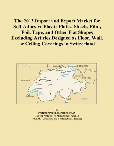The 2013 Import and Export Market for Self-Adhesive Plastic Plates, Sheets, Film, Foil, Tape, and Other Flat Shapes Excluding Articles Designed as Floor, Wall, or Ceiling Coverings in Switzerland