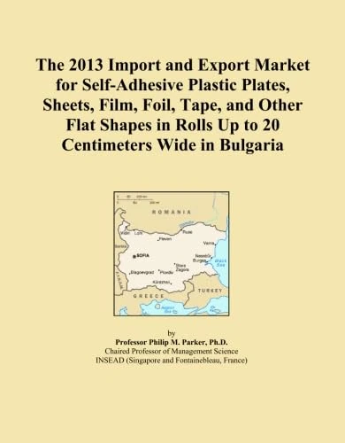 The 2013 Import and Export Market for Self-Adhesive Plastic Plates, Sheets, Film, Foil, Tape, and Other Flat Shapes in Rolls Up to 20 Centimeters Wide in Bulgaria - Image 1