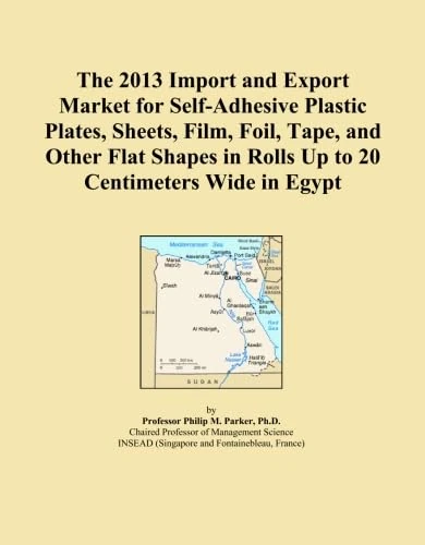 The 2013 Import and Export Market for Self-Adhesive Plastic Plates, Sheets, Film, Foil, Tape, and Other Flat Shapes in Rolls Up to 20 Centimeters Wide in Egypt