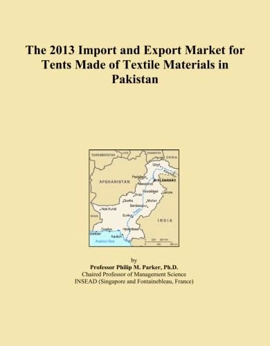 The 2013 Import and Export Market for Tents Made of Textile Materials in Pakistan