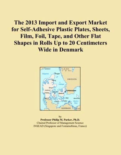 The 2013 Import and Export Market for Self-Adhesive Plastic Plates, Sheets, Film, Foil, Tape, and Other Flat Shapes in Rolls Up to 20 Centimeters Wide in Denmark