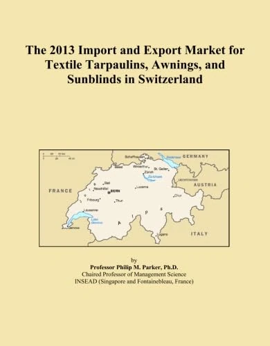 The 2013 Import and Export Market for Textile Tarpaulins, Awnings, and Sunblinds in Switzerland