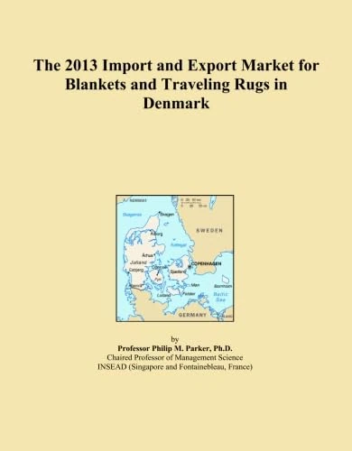 The 2013 Import and Export Market for Blankets and Traveling Rugs in Denmark