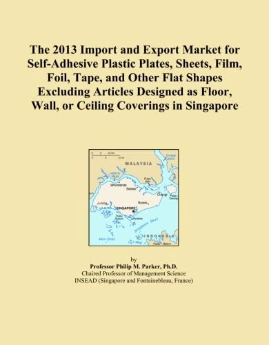 The 2013 Import and Export Market for Self-Adhesive Plastic Plates, Sheets, Film, Foil, Tape, and Other Flat Shapes Excluding Articles Designed as Floor, Wall, or Ceiling Coverings in Singapore