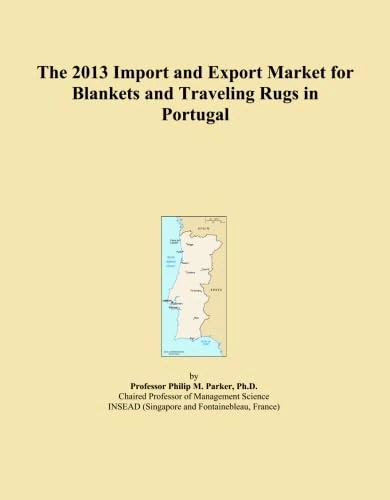 The 2013 Import and Export Market for Blankets and Traveling Rugs in Portugal