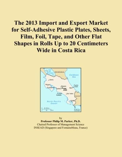 The 2013 Import and Export Market for Self-Adhesive Plastic Plates, Sheets, Film, Foil, Tape, and Other Flat Shapes in Rolls Up to 20 Centimeters Wide in Costa Rica