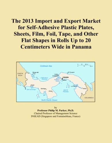 The 2013 Import and Export Market for Self-Adhesive Plastic Plates, Sheets, Film, Foil, Tape, and Other Flat Shapes in Rolls Up to 20 Centimeters Wide in Panama