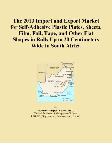 The 2013 Import and Export Market for Self-Adhesive Plastic Plates, Sheets, Film, Foil, Tape, and Other Flat Shapes in Rolls Up to 20 Centimeters Wide in South Africa