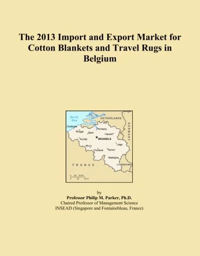 2013 Cotton Blankets Trade Market Analysis - Belgium