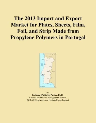 The 2013 Import and Export Market for Plates, Sheets, Film, Foil, and Strip Made from Propylene Polymers in Portugal