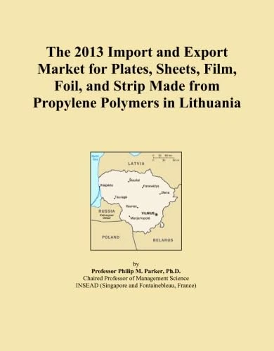 The 2013 Import and Export Market for Plates, Sheets, Film, Foil, and Strip Made from Propylene Polymers in Lithuania