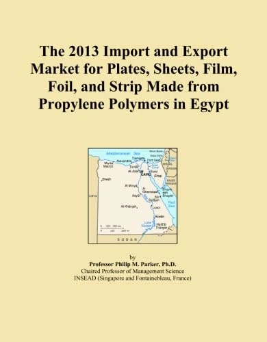 The 2013 Import and Export Market for Plates, Sheets, Film, Foil, and Strip Made from Propylene Polymers in Egypt