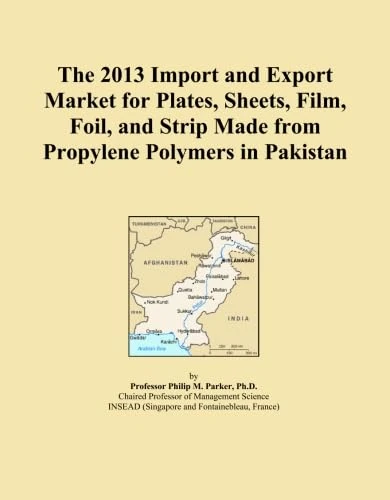 The 2013 Import and Export Market for Plates, Sheets, Film, Foil, and Strip Made from Propylene Polymers in Pakistan
