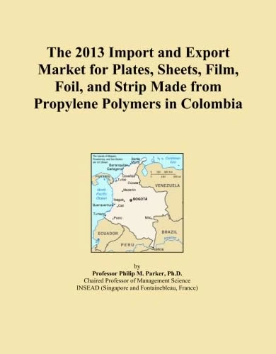 The 2013 Import and Export Market for Plates, Sheets, Film, Foil, and Strip Made from Propylene Polymers in Colombia