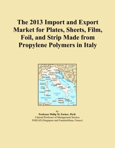 The 2013 Import and Export Market for Plates, Sheets, Film, Foil, and Strip Made from Propylene Polymers in Italy