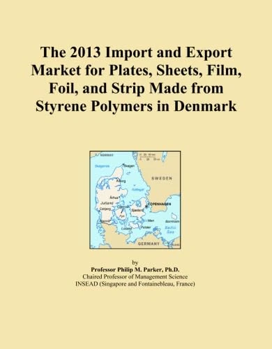 The 2013 Import and Export Market for Plates, Sheets, Film, Foil, and Strip Made from Styrene Polymers in Denmark