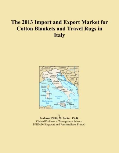The 2013 Import and Export Market for Cotton Blankets and Travel Rugs in Italy
