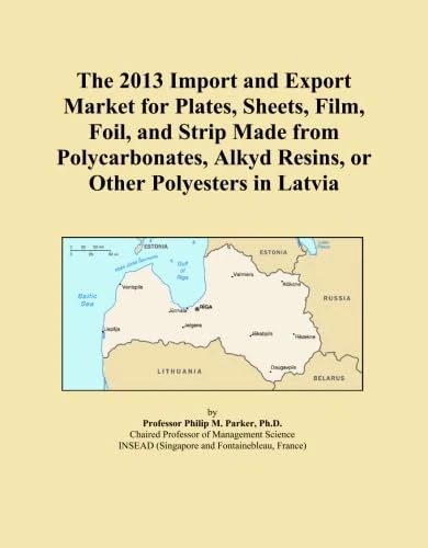 The 2013 Import and Export Market for Plates, Sheets, Film, Foil, and Strip Made from Polycarbonates, Alkyd Resins, or Other Polyesters in Latvia