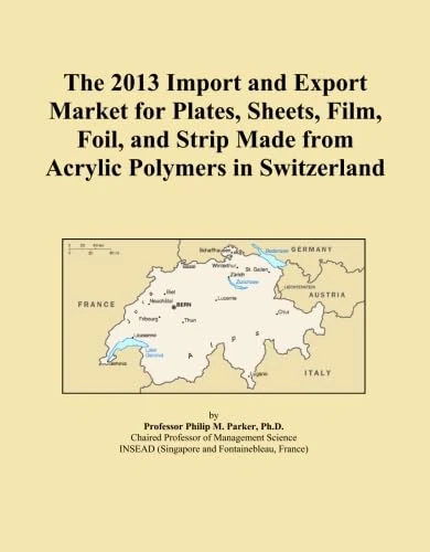 The 2013 Import and Export Market for Plates, Sheets, Film, Foil, and Strip Made from Acrylic Polymers in Switzerland