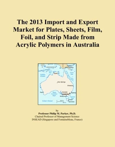 The 2013 Import and Export Market for Plates, Sheets, Film, Foil, and Strip Made from Acrylic Polymers in Australia