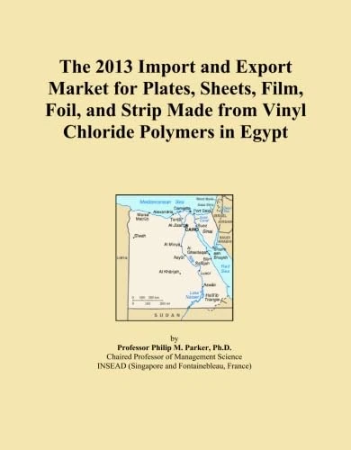 The 2013 Import and Export Market for Plates, Sheets, Film, Foil, and Strip Made from Vinyl Chloride Polymers in Egypt