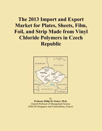 The 2013 Import and Export Market for Plates, Sheets, Film, Foil, and Strip Made from Vinyl Chloride Polymers in Czech Republic