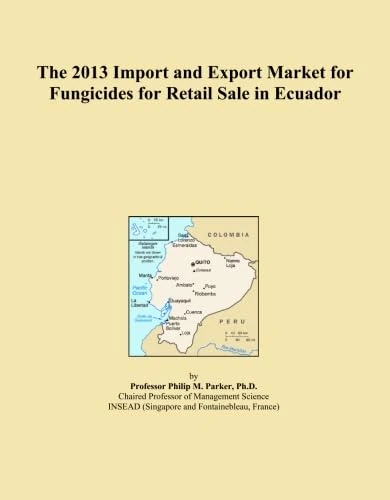 The 2013 Import and Export Market for Fungicides for Retail Sale in Ecuador