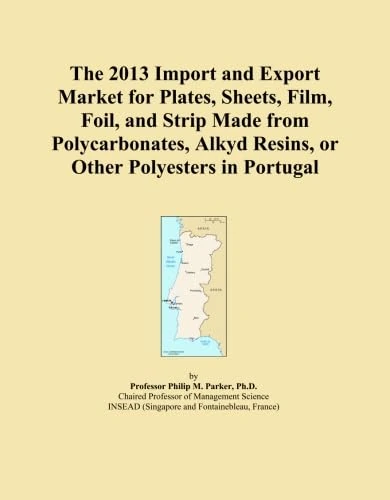 The 2013 Import and Export Market for Plates, Sheets, Film, Foil, and Strip Made from Polycarbonates, Alkyd Resins, or Other Polyesters in Portugal
