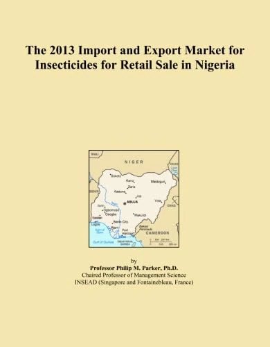 The 2013 Import and Export Market for Insecticides for Retail Sale in Nigeria