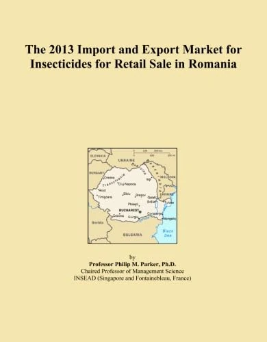 The 2013 Import and Export Market for Insecticides for Retail Sale in Romania