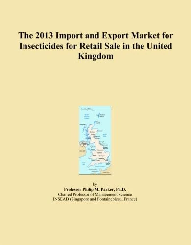 The 2013 Import and Export Market for Insecticides for Retail Sale in the United Kingdom