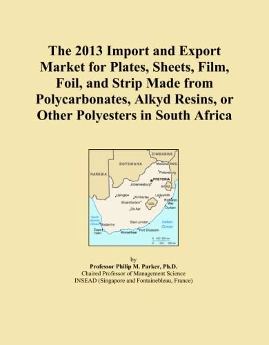 The 2013 Import and Export Market for Plates, Sheets, Film, Foil, and Strip Made from Polycarbonates, Alkyd Resins, or Other Polyesters in South Africa