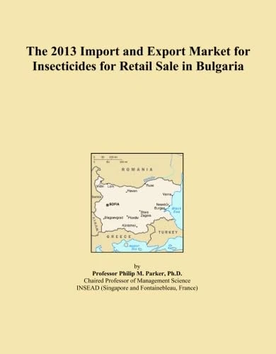 The 2013 Import and Export Market for Insecticides for Retail Sale in Bulgaria