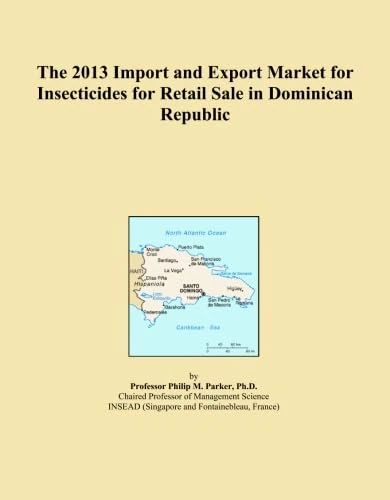 The 2013 Import and Export Market for Insecticides for Retail Sale in Dominican Republic