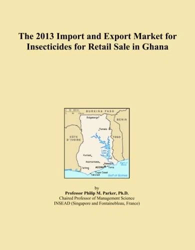 The 2013 Import and Export Market for Insecticides for Retail Sale in Ghana