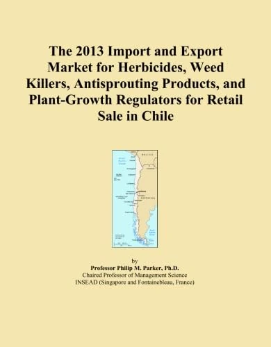 The 2013 Import and Export Market for Herbicides, Weed Killers, Antisprouting Products, and Plant-Growth Regulators for Retail Sale in Chile
