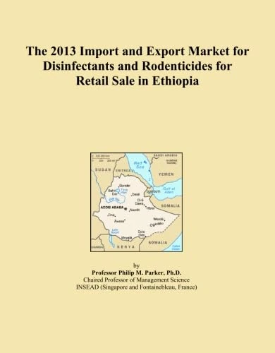 The 2013 Import and Export Market for Disinfectants and Rodenticides for Retail Sale in Ethiopia