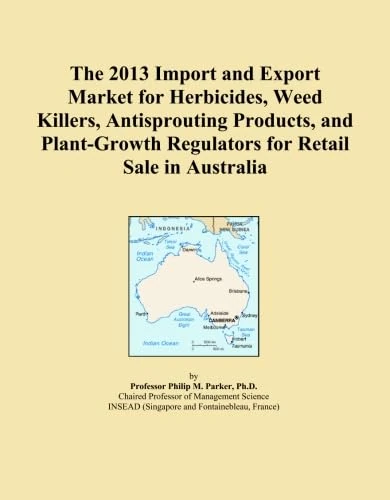 The 2013 Import and Export Market for Herbicides, Weed Killers, Antisprouting Products, and Plant-Growth Regulators for Retail Sale in Australia