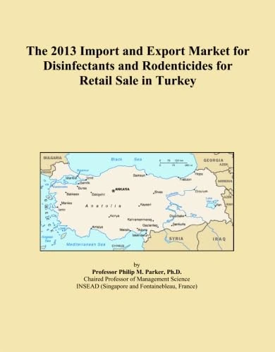 The 2013 Import and Export Market for Disinfectants and Rodenticides for Retail Sale in Turkey