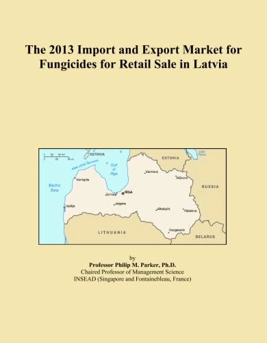 The 2013 Import and Export Market for Fungicides for Retail Sale in Latvia