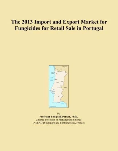 The 2013 Import and Export Market for Fungicides for Retail Sale in Portugal