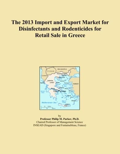 The 2013 Import and Export Market for Disinfectants and Rodenticides for Retail Sale in Greece