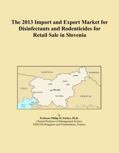 The 2013 Import and Export Market for Disinfectants and Rodenticides for Retail Sale in Slovenia