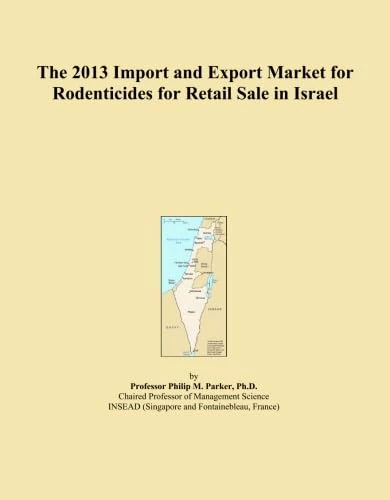 The 2013 Import and Export Market for Rodenticides for Retail Sale in Israel