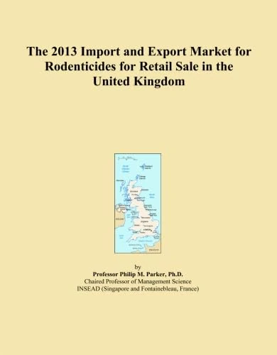 The 2013 Import and Export Market for Rodenticides for Retail Sale in the United Kingdom