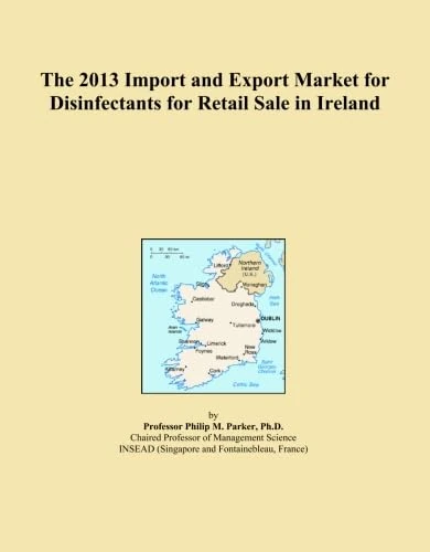 The 2013 Import and Export Market for Disinfectants for Retail Sale in Ireland