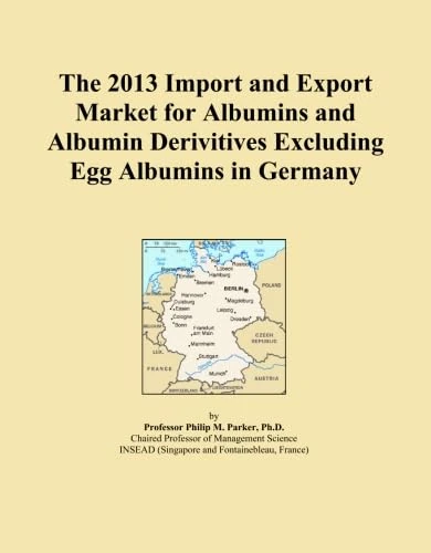 The 2013 Import and Export Market for Albumins and Albumin Derivitives Excluding Egg Albumins in Germany