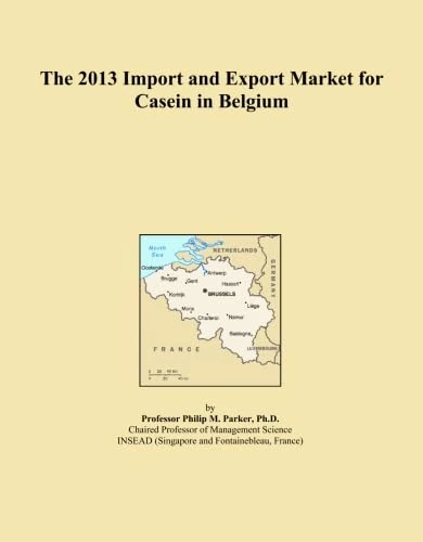 The 2013 Import and Export Market for Casein in Belgium