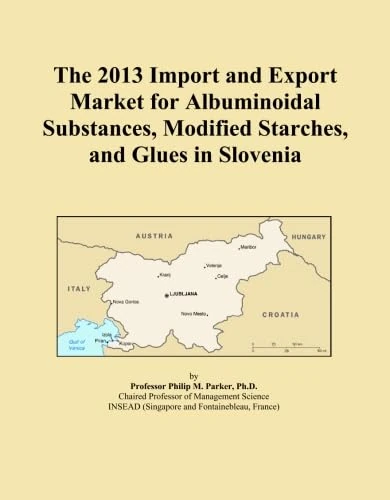The 2013 Import and Export Market for Albuminoidal Substances, Modified Starches, and Glues in Slovenia